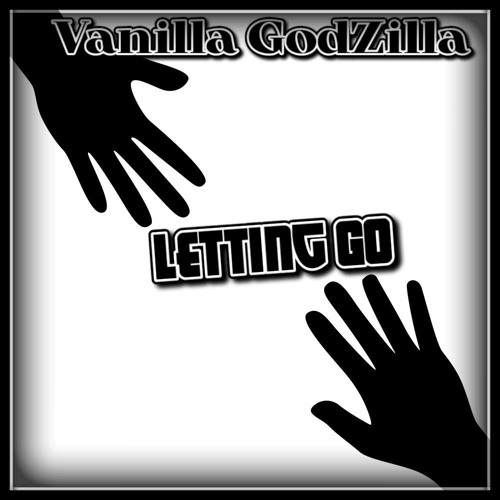 Vanilla GodZilla - Letting Go (Remake).mp3