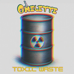 Toxic Waste