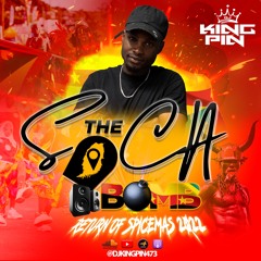 DJ KINGPIN - THE SOCA BOMB (2022 Grenada Soca Mix)