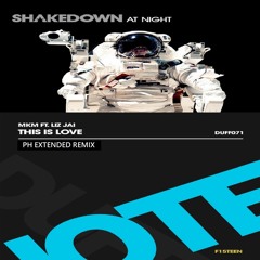Shakedown Vs MKM - Night Love (PH Extended Remix)