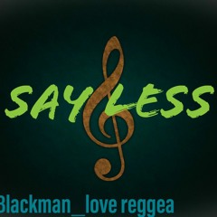SAY LESS_Nailah blackman