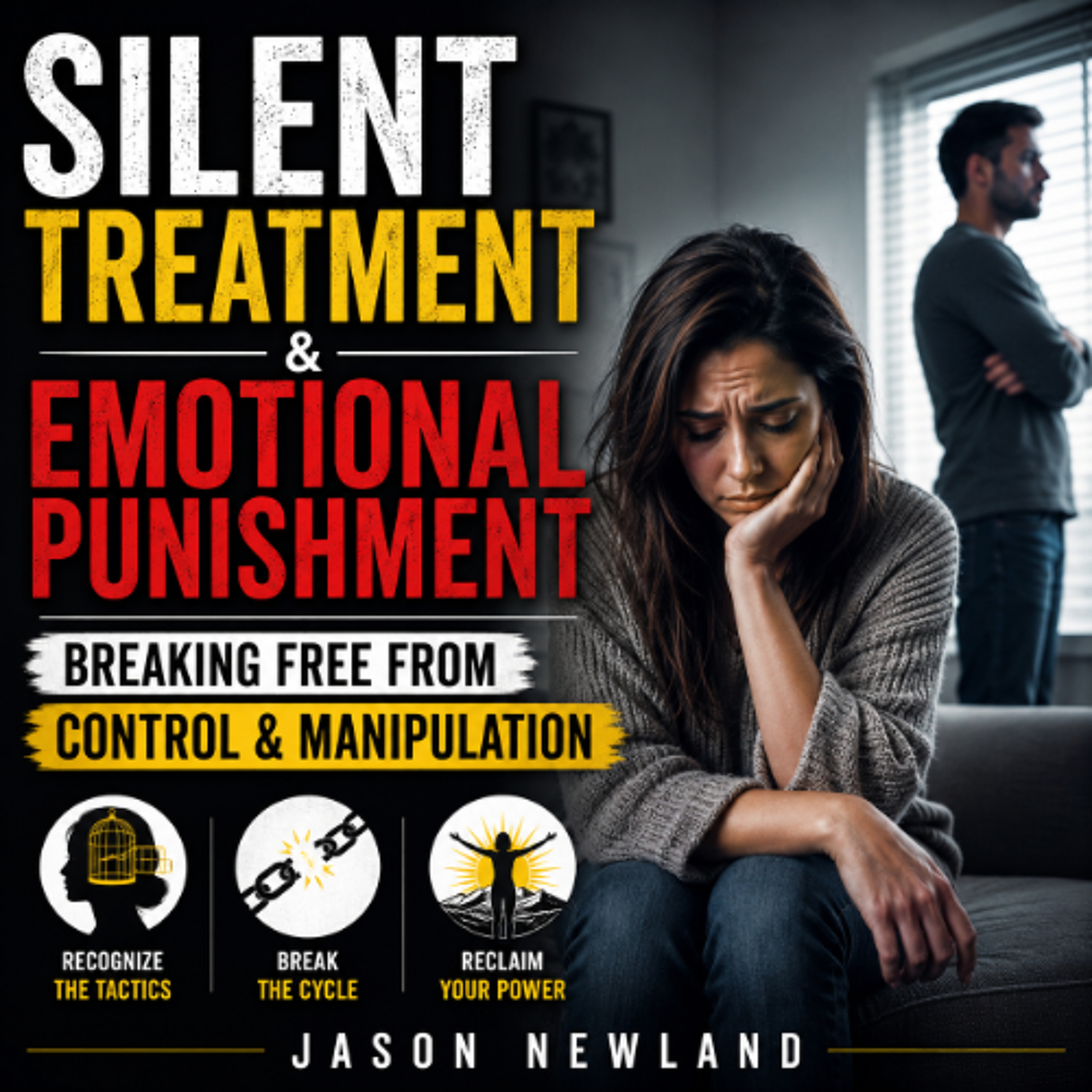 (Short  Music) Silent Treatment & Emotional Punishment  Breaking Free From Control & Manipulation  Jason Newland  2nd June 2026 episode artwork