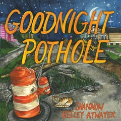 PDF✔read❤online Goodnight Pothole (No Series (Generic))