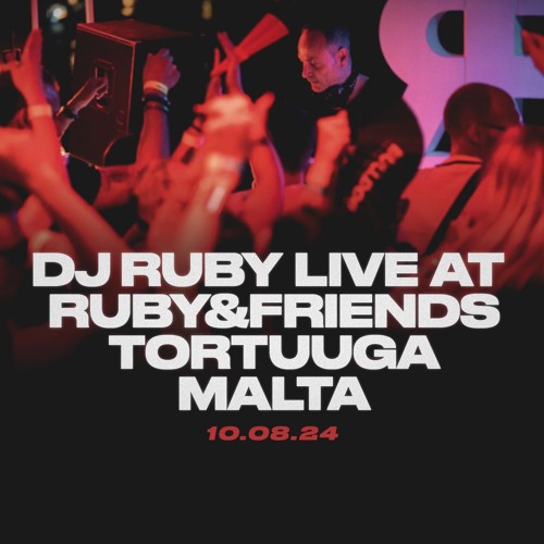 DJ Ruby Live at Ruby&friends, Tortuga Terrace, Malta 10.08.24