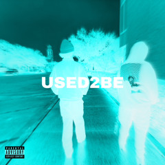 USED2BE (Prod. luvercy)