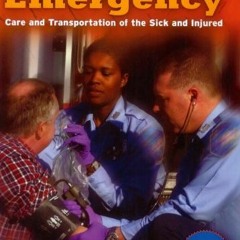 [ACCESS] [EBOOK EPUB KINDLE PDF] Emergency Care and Transportation of the Sick and Injured, Ninth Ed