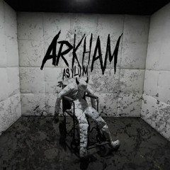 ARKHAM ASYLUM