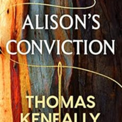 [Download] EPUB 📁 Alison's Conviction (A Point in Time collection) by Thomas Keneall