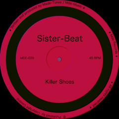 Sister-Beat - Killer Shoes