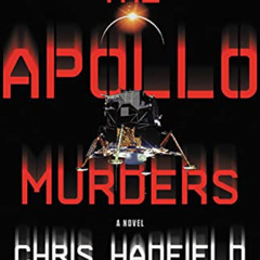 ACCESS KINDLE 📧 The Apollo Murders (The Apollo Murders Series, 1) by  Colonel Chris