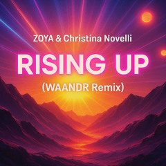 Rising Up (WAANDR Remix)