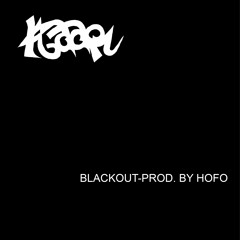 KaaR - Blackout (prod. by Hogo Fogo)