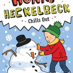 book❤read Henry Heckelbeck Chills Out (10)
