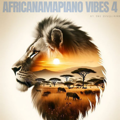 AFRICAMAPIANO VIBES 4