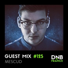 Guest Mix #125 - Mescud