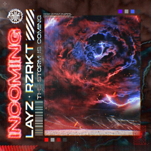 LAYZ & RZRKT - INCOMING [BASSWEIGHT RECORDS]