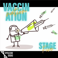 Vaccination Nation - Stage Five