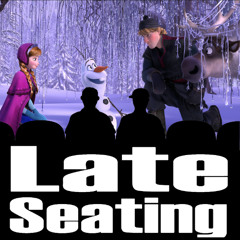 Late Seating 288 Frozen
