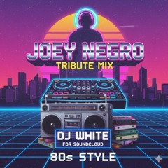 Joey Negro Tribute Mix - 80s Style