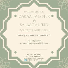 Understanding Zakaat Al-Fitr (1441 AH) - Facilitator: Jameel Finch