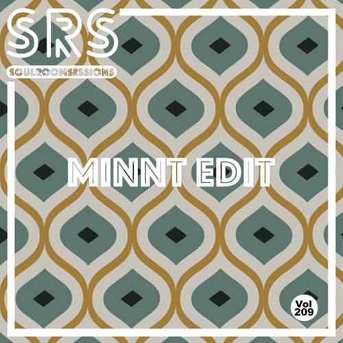Soul Room Sessions Volume 209 | MINNT EDIT | Chile (FREE D/L)
