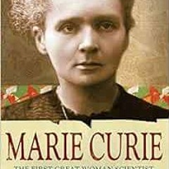 [READ] [KINDLE PDF EBOOK EPUB] Marie Curie: The Woman Who Changed the Course of Science (NG World Hi