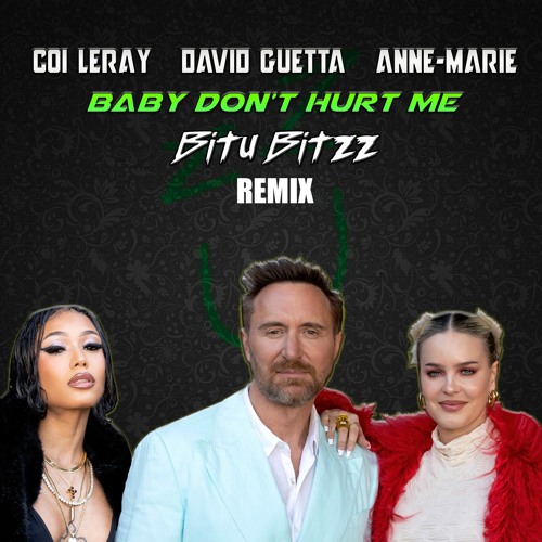 TRADUÇÃO - LEGENDADO] David Guetta & Anne-Marie - Baby Don't Hurt Me  Extended - Português do Brasil 