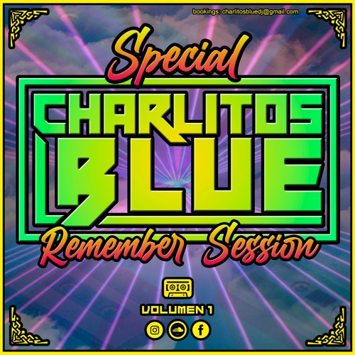 Charlitos Blue - Special Remember Session Vol.1