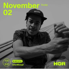 UrbnMowgli – WARNING x HÖR (November 2nd 2021)