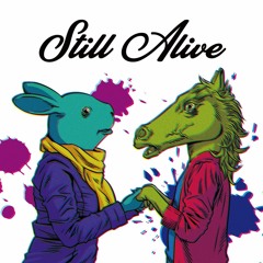Still Alive (Compilation Teaser)