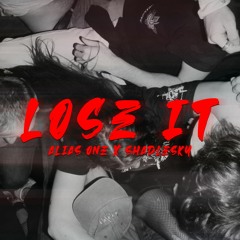 Lose It (feat. Vendi) - Alias One X Shadlesky