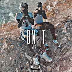 ON IT - FT JG slatt