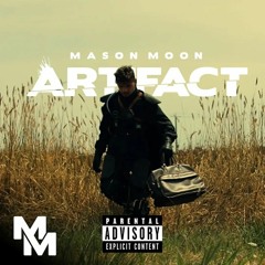Mason Moon - ARTIFACT (Official Audio)