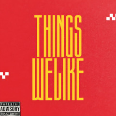 Things We Like feat. Cas