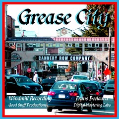 Grease City Blues