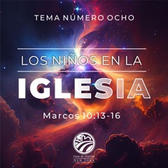 Tema | Los Niños En La Iglesia