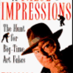 [Download] EPUB ✓ False Impressions: The Hunt for Big-Time Art Fakes by  Thomas Hovin