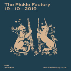 Jane Fitz • Miki _Pickle Factory_ London_19.10.2019
