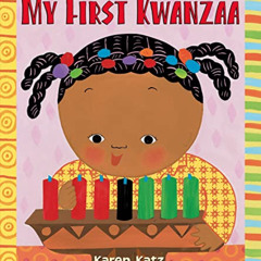 [Read] EBOOK 📫 My First Kwanzaa (My First Holiday) by  Karen Katz &  Karen Katz EBOO