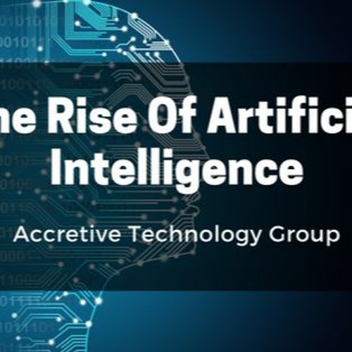 The Rise Of Artificial Intelligence