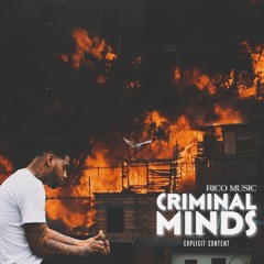 Rico Music - Criminal Minds (Prod. By P Glo)
