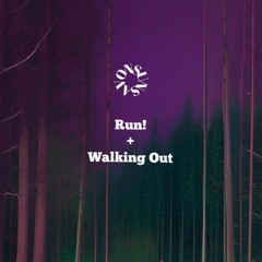 Run! + Walking Out (Prod. avonsuns)