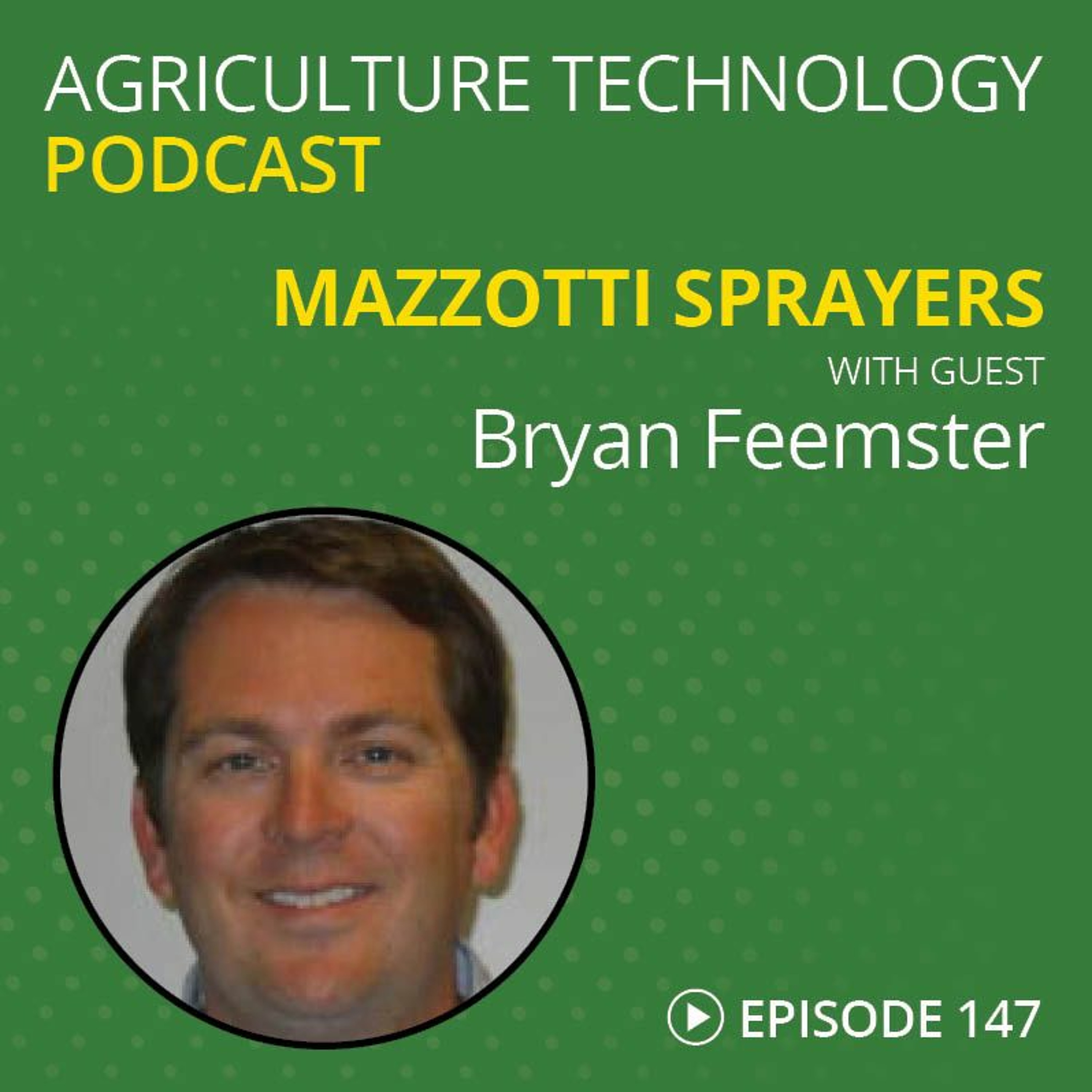 Ep. 147 Mazzotti Sprayer