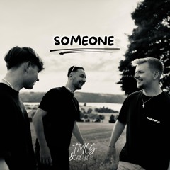 TMLS, Remi-X - Someone