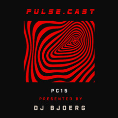 PULSE.CAST [PC15] | DJ BJOERG