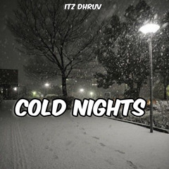 Cold Nights