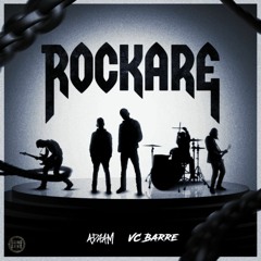 Rockare - VC Barre x ADAAM