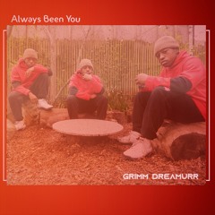 Always Been You
