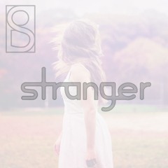 Stranger (Original Mix)