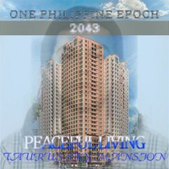 One Philippine Epoch 2043 Peaceful Living Taurus Sky Mansion